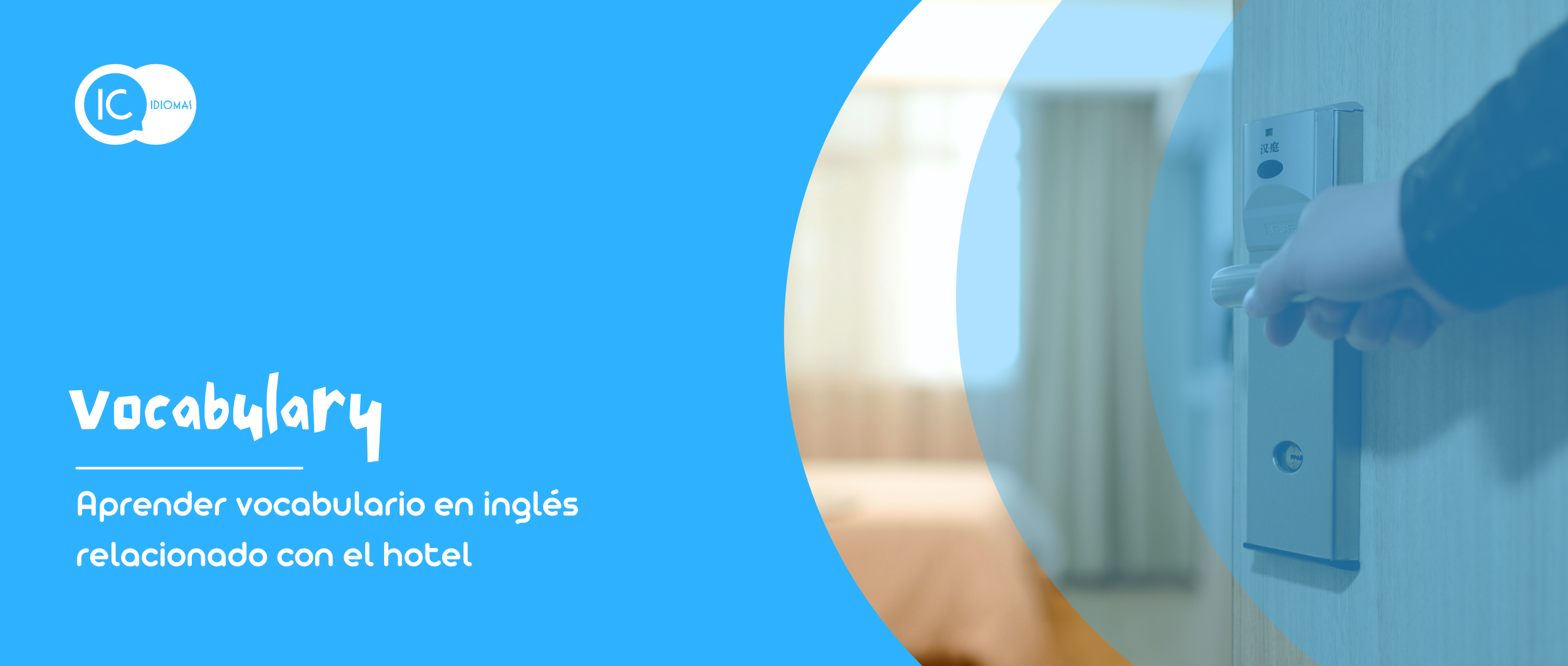 Aprender vocabulario en inglés relacionado con el hotel IC Idiomas