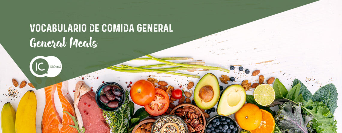 vocabulario de inglés general meals o comida general