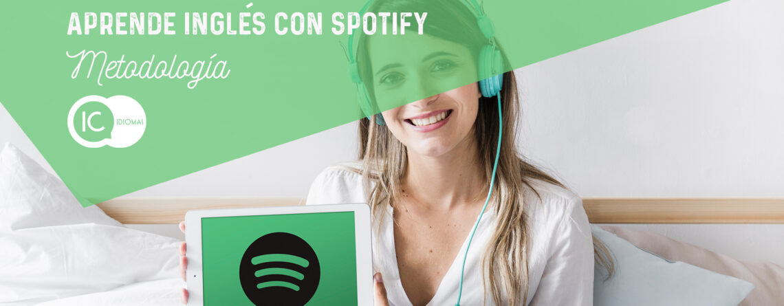 metodología aprender ingles spotify