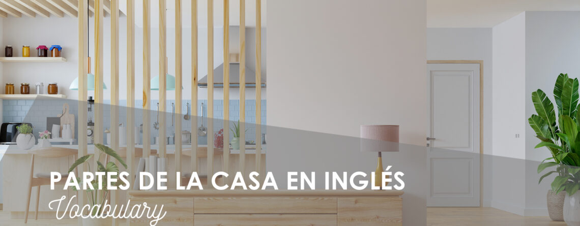 vocabulario en inglés parte de la casa