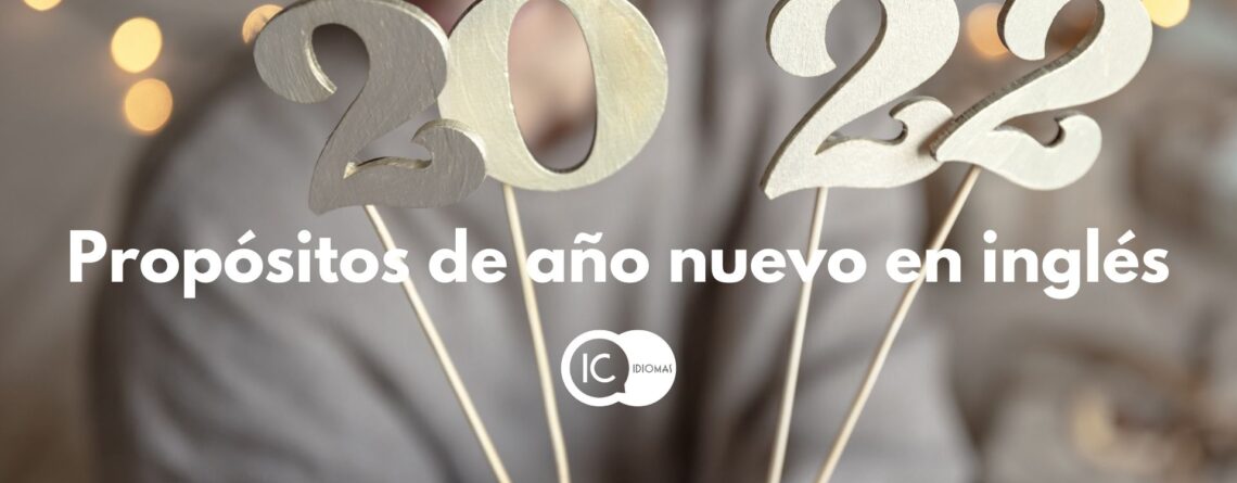 Propósitos de año nuevo en inglés