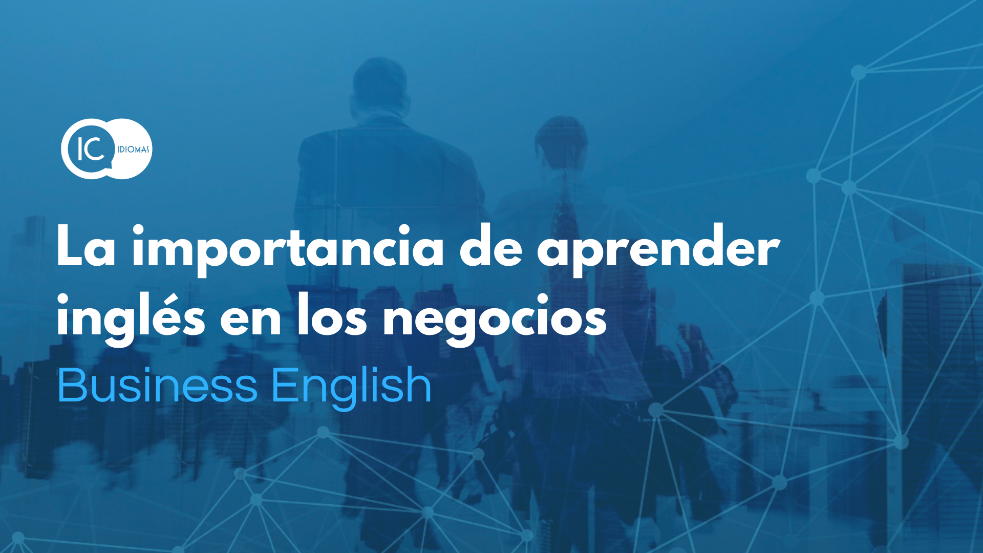 importancia del inglés en los negocios