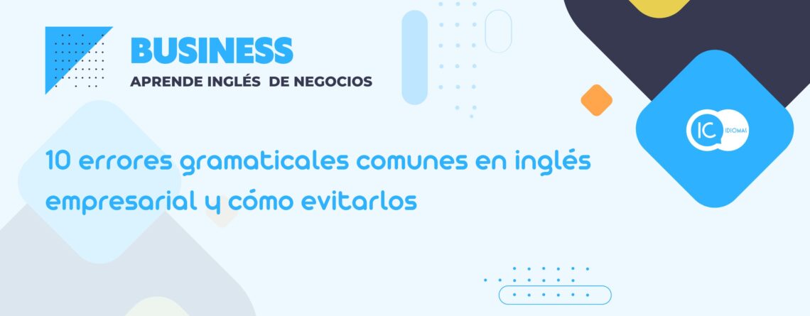 errores gramaticales inglés empresarial