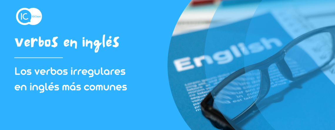 verbos irregulares ingles mas comunes
