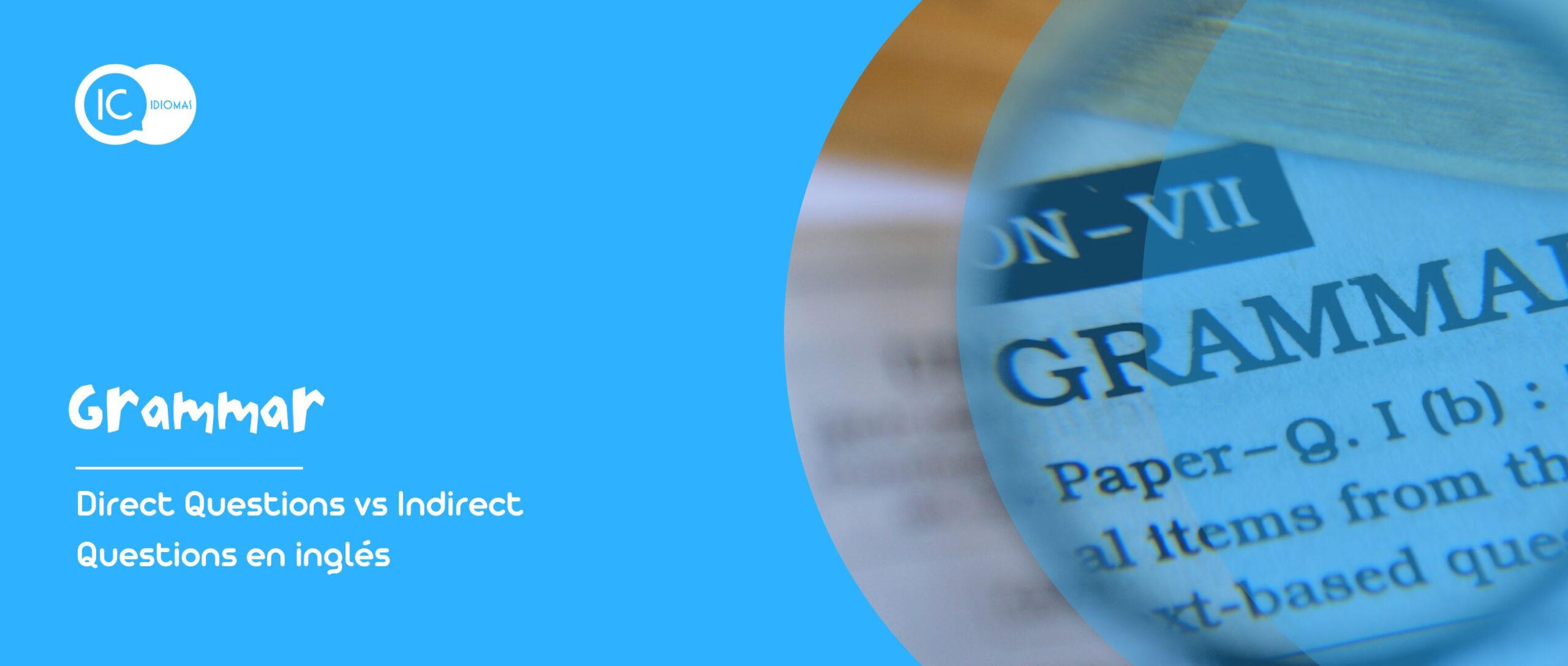 Direct Questions vs Indirect Questions en inglés