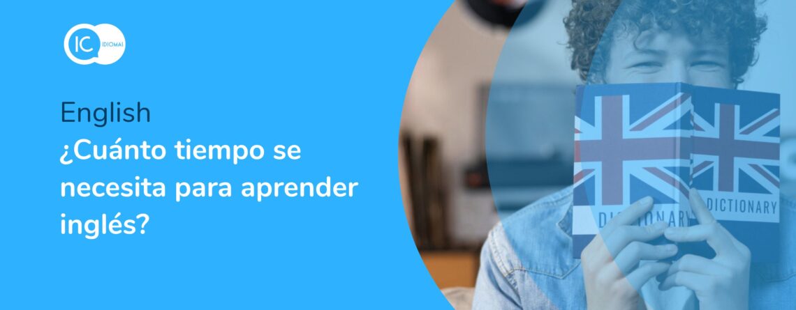 ¿Cuánto tiempo se necesita para aprender inglés?