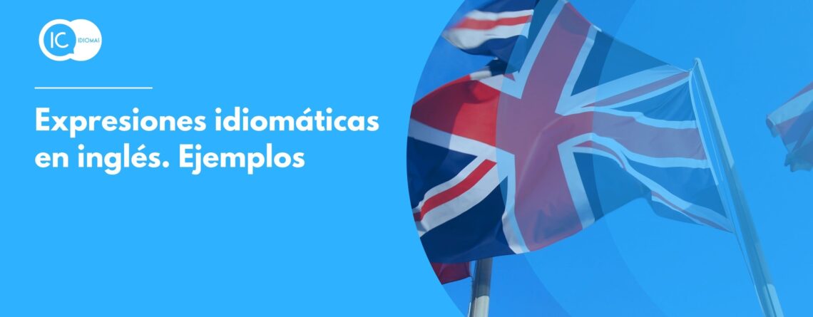 Expresiones idiomáticas en inglés